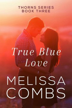 Cover True Blue Love (The Thorns, #3) (eBook, ePUB)