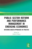 Public Sector Reform and Performance Management in Emerging Economies (eBook, PDF)