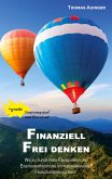 Finanziell frei denken (eBook, ePUB)