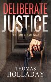 Deliberate Justice (The American Way, #1) (eBook, ePUB)