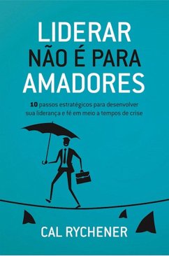 Liderar não é para amadores (eBook, ePUB) Cover Liderar não é para amadores (eBook, ePUB)