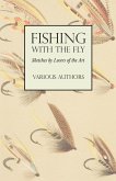 Fishing with the Fly - Sketches by Lovers of the Art (eBook, ePUB)