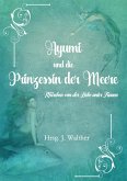 Ayumi und die Prinzessin der Meere (eBook, ePUB)