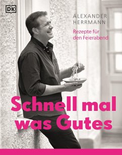 Schnell mal was Gutes (eBook, ePUB) - Herrmann, Alexander