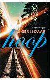 Miskien is daar hoop (eBook, ePUB) Miskien is daar hoop (eBook, ePUB)