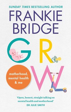 GROW (eBook, ePUB) - Bridge, Frankie