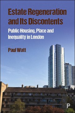 Estate Regeneration and Its Discontents (eBook, ePUB) - Watt, Paul