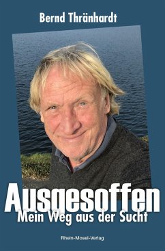 Ausgesoffen (eBook, ePUB) - Thränhardt, Bernd; Böckem, Jörg