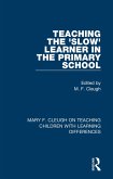 Teaching the 'Slow' Learner in the Primary School (eBook, ePUB)