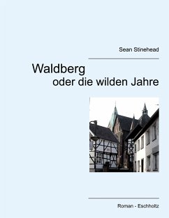 Waldberg oder die wilden Jahre (eBook, ePUB)