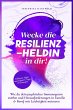 Resilienz: Wecke die Resilienz-Heldin... - Bild 1
