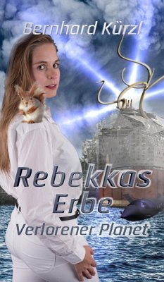 Rebekkas Erbe (2) (eBook, ePUB) - Kürzl, Bernhard