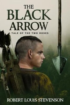 The Black Arrow (Annotated) (eBook, ePUB) - Stevenson, Robert
