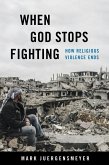 When God Stops Fighting (eBook, ePUB)