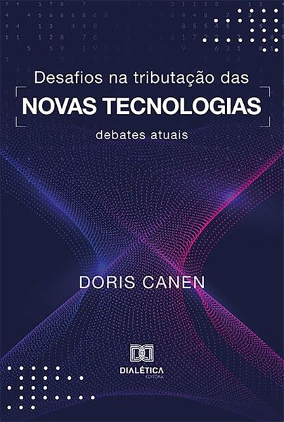 Desafios na Tributação das Novas Tecnologias (eBook, ePUB)
