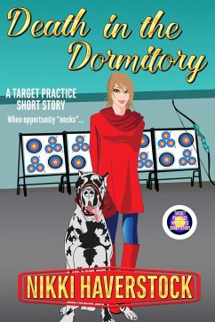Cover Death in the Dormitory (Target Practice Mysteries, #6.5) (eBook, ePUB)