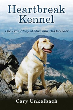 Cover Heartbreak Kennel: The True Story of Max and His Breeder (eBook, ePUB)