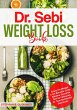 Dr. Sebi Weight Loss Book: Enjoy the... - Bild 1