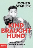 Kind braucht Hund (eBook, ePUB)