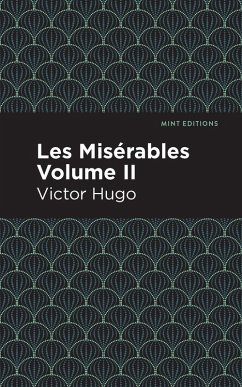 Les Miserables Volume II (eBook, ePUB) - Hugo, Victor