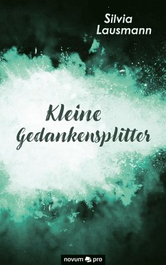 Cover Kleine Gedankensplitter (eBook, ePUB)