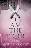 I Am the Tiger (eBook, ePUB)