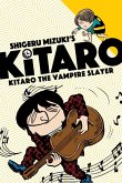 Kitaro The Vampire Slayer (eBook, PDF)