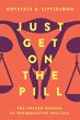 Just Get on the Pill (eBook, ePUB) - Bild 1