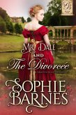 Mr. Dale and the Divorcée (The Brazen Beauties, #1) (eBook, ePUB) Mr. Dale and the Divorcée (The Brazen Beauties, #1) (eBook, ePUB)