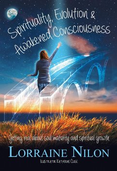 Cover Spirituality, Evolution and Awakened Consciousness (eBook, ePUB)