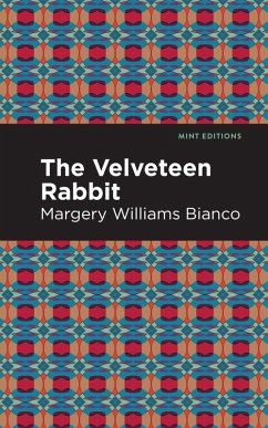 The Velveteen Rabbit (eBook, ePUB) - Bianco, Margery Williams