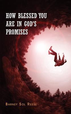 How Blessed You Are In God's Promises (eBook, ePUB) How Blessed You Are In God's Promises (eBook, ePUB)