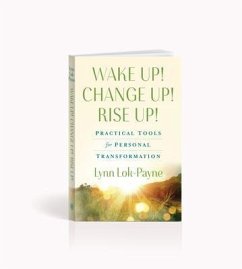 Cover Wake Up! Change Up! Rise Up! (eBook, ePUB)