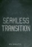 SEAMLESS TRANSITION (eBook, ePUB)