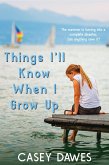 Things I'll Know When I Grow Up (eBook, ePUB)