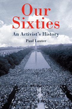 Our Sixties (eBook, ePUB) - Lauter, Paul