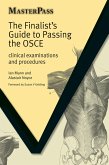 The Finalists Guide to Passing the OSCE (eBook, PDF)