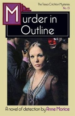 Murder in Outline (eBook, ePUB) - Morice, Anne