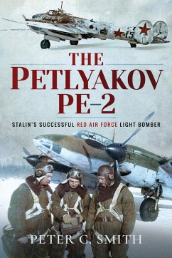 The Petlyakov Pe-2 (eBook, ePUB) - Smith, Peter C.