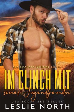 Cover Im Clinch mit seiner Jugendfreundin (Die Beckett Brüder, #1) (eBook, ePUB)