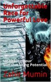 Unforgettable Race for Powerful Love (eBook, ePUB)
