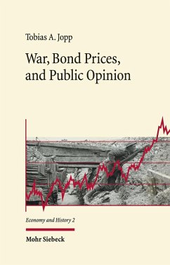 War, Bond Prices, and Public Opinion (eBook, PDF) - Jopp, Tobias A.