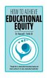 How to Achieve Educational Equity... - Bild 1