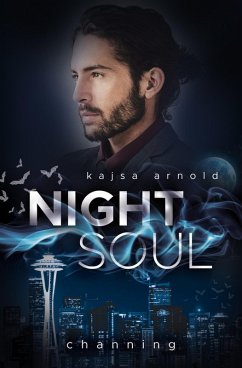 Channing / Night Soul Bd.1 (eBook, ePUB) - Arnold, Kajsa