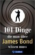 101 Dinge, die man über James Bond... - Bild 1