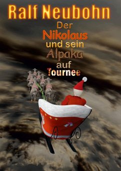 Der Nikolaus und sein Alpaka auf Tournee (eBook, ePUB) - Neubohn, Ralf