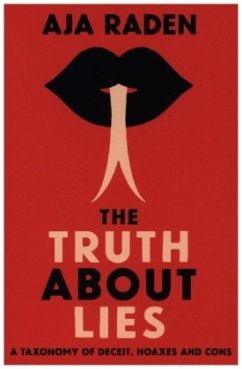 The Truth About Lies - Raden, Aja