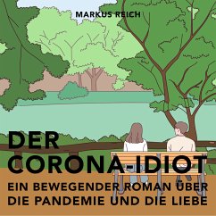 Der Corona-Idiot (MP3-Download) - Reich, Markus