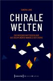 Chirale Welten