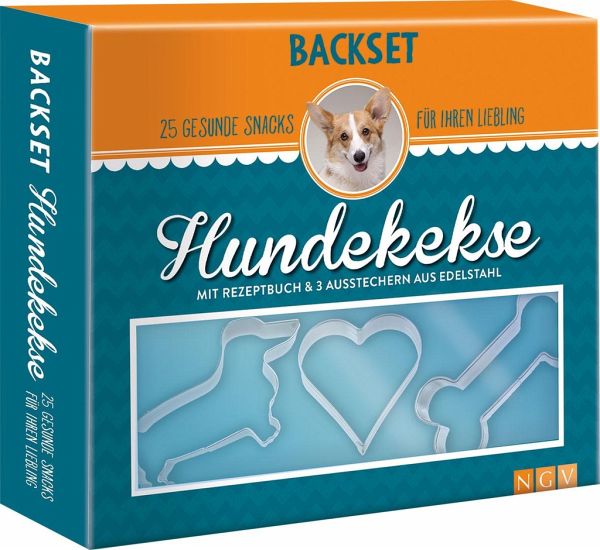 Backset Hundekekse. 25 gesunde Snacks für Ihren Liebling portofrei bei  bücher.de bestellen